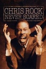Chris Rock: Never Scared (2004) afişi
