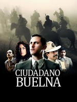 Ciudadano Buelna (2013) afişi
