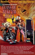 Class Of Nuke 'em High (1986) afişi