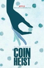 Coin Heist (2017) afişi