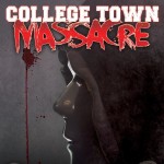 College Town Massacre   afişi