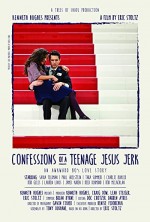 Confessions of a Teenage Jesus Jerk (2017) afişi