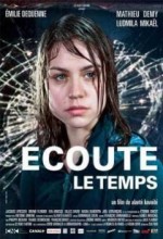 Écoute Le Temps (2006) afişi