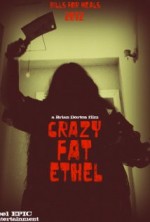 Crazy Fat Ethel (2014) afişi