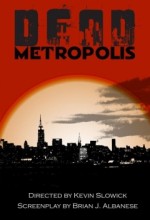 Dead Metropolis (2009) afişi