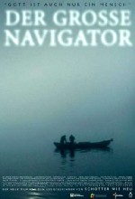 Der Grosse Navigator (2007) afişi
