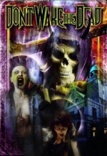 Dont Wake The Dead (2008) afişi