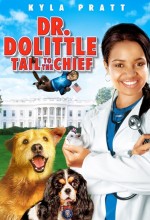 Dr. Dolittle: Tail To The Chief (2008) afişi