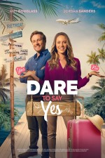 Dare to Say Yes (2023) afişi