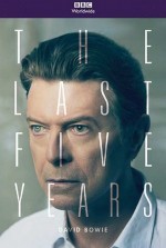 David Bowie: Son Beş Yıl (2017) afişi