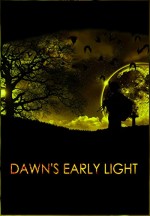 Dawn's Early Light (2013) afişi