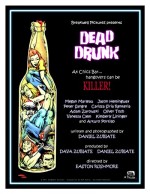 Dead Drunk (2007) afişi