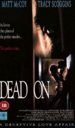 Dead On (1994) afişi