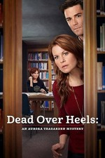 Dead Over Heels: An Aurora Teagarden Mystery (2017) afişi