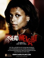 Dead Weight (2009) afişi