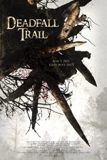Deadfall Trail (2009) afişi