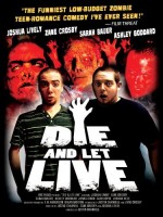 Die And Let Live (2006) afişi