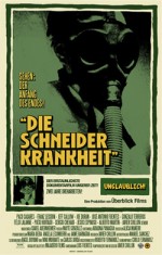 Die Schneider Krankheit (2008) afişi