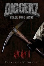 Diggerz: Black Lung Rises (2017) afişi