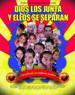 Dios Los Junta Y Ellos Se Separan (2006) afişi
