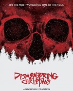 Dismembering Christmas (2015) afişi