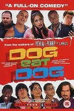Dog Eat Dog (2001) afişi