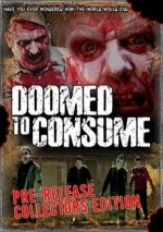 Doomed To Consume (2006) afişi