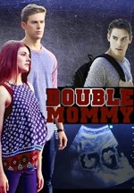 Double Mommy (2016) afişi