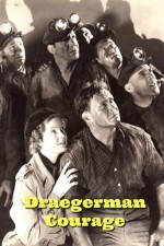 Draegerman Courage (1937) afişi