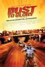 Dust To Glory (2005) afişi