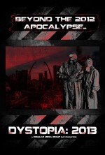 Dystopia: 2013 (2012) afişi