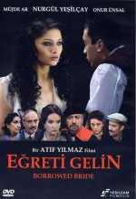 Eğreti Gelin (2005) afişi Eğreti Gelin (2005) afişi