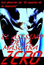 El Asesino De La Mascara Zero (2009) afişi