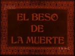 El Beso De La Muerte (1917) afişi