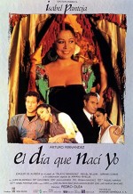 El Día Que Nací Yo (1991) afişi
