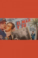 El Mar Y Tú (1952) afişi