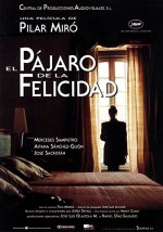 El Pájaro De La Felicidad (1993) afişi