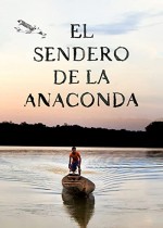 El sendero de la anaconda (2019) afişi