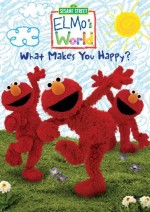 Elmo's World: What Makes You Happy? (2007) afişi