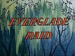 Everglade Raid (1958) afişi