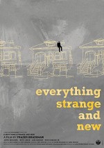 Everything Strange And New (2009) afişi