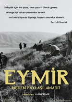 Eymir Neden Paylaşılamadı? (2014) afişi