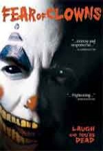 Fear Of Clowns (2005) afişi