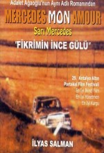 Fikrimin İnce Gülü - Sarı Mercedes (1987) afişi