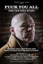 F*** You All: The Uwe Boll Story (2018) afişi