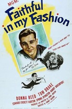 Faithful In My Fashion (1946) afişi