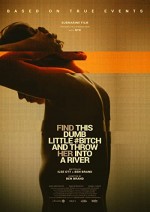 Find This Dumb Little Bitch and Throw Her Into a River (2017) afişi