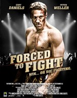 Forced To Fight (2011) afişi