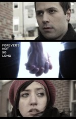 Forever's Not So Long (2009) afişi