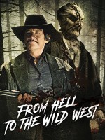From Hell to the Wild West (2017) afişi